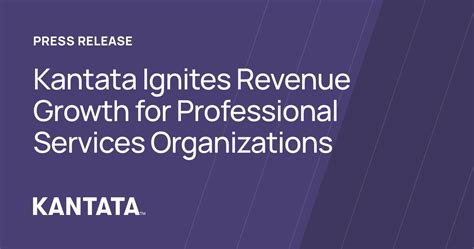 kantata|Kantata Ignites Revenue Growth for Professional Services .